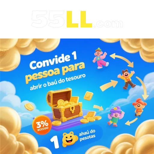 55LL Indique amigos para receber um bônus